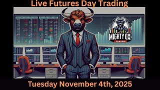 Live #trading  the #Futures Market  Tuesday, November 4th