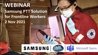 Samsung PTT Solution for Frontline Workers Webinar