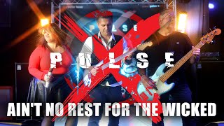Cage The Elephant - Ain't No Rest For The Wicked (Cover by Pulse X)
