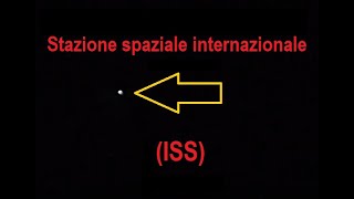 Passaggio dell'ISS visibile ad occhio nudo! 🚀