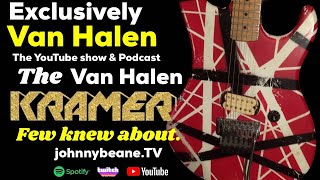 Exclusively Van Halen: The EVH Kramer Guitar few knew about. Part 2 🎸6/27/25