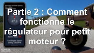 Partie 2 : Comment fonctionne le régulateur pour petit moteur ?
