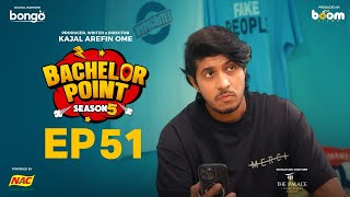 EPISODE 51 | Bachelor Point | S5 | Habu | Kabila | Nehal | Pasha | Kajal Arefin Ome | Boom Films