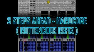 3 Steps Ahead   Hardcore (Rottencore Refix)