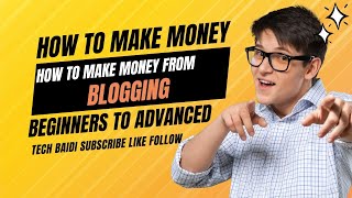 what is blogging | How to make money from it | Video4   Building a Top Blog #techbaidi