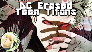 DC Erased Teen Titans
