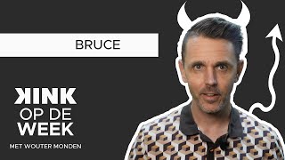 KINK Op De Week: Bruce