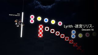 Project:RUSHER Chart Showcase | Lyrith -迷宮リリス- - LeaF (Descent 16)