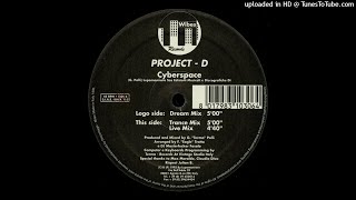 Project-D - Cyberspace (Live Mix) 1995