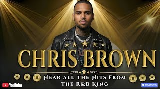 Chris Brown Best Songs Playlist - Forever, Superhero, Lose My Breath