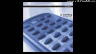 Dj Overdog - It's Not Over (Mass in Orbit Mix)
