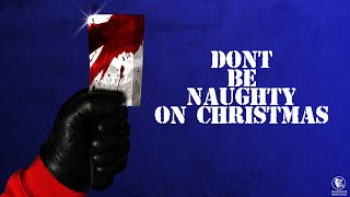 Dont Be Naughty On Christmas (2024) Christmas Horror Short Film
