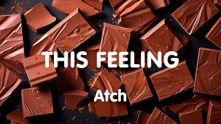 This Feeling - Atch (Copyright-Free Music)