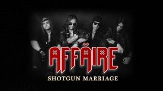 AFFÄIRE - Shotgun Marriage (Official Audio)