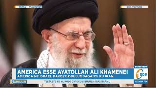 America Esse Ayatollah Ali Khamenei wa Iran, Obunkenke Bweyongedde