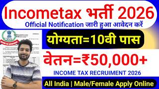 Income tax vacancy 2026 / incometax recruitment 2026 / incometax 10th pass govt job / income tax
