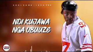 cooldown by ibra pro official rylics uganda