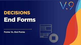 End Forms in Decisions