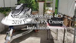 Yamaha 2019 FX Cruiser Garmin Installation