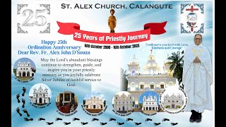 Silver Jubilee of Priesthood – Rev. Fr. Alex D’Souza | St. Alex Church, Calangute