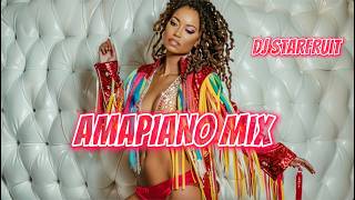 Amapiano Mix 2024 by DJ Starfruit