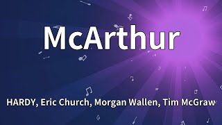 HARDY, Eric Church, Morgan Wallen, Tim McGraw - McArthur (Lyrics)