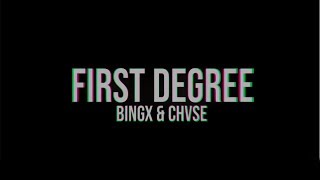 CHVSE x Bingx - First Degree (Official Lyric Video)