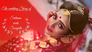 The Wedding Story of Sritama & Sougata II Cinematic Bengali Wedding Video II HD 1080p
