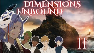 Burnt Tavern: Dimensions Unbound: Arc 2: Episode 2