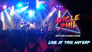 Uncle Phil live @ Trix 2017