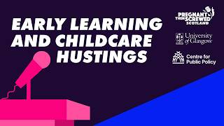 Early Learning and Childcare Hustings 2026