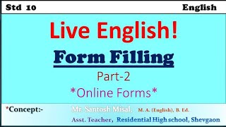Live English Form Filling l Part-2 l Online Forms l 10th Class English