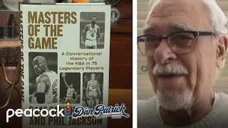 Phil Jackson, Sam Smith break down new book 'Masters of the Game' | Dan Patrick Show | NBC Sports