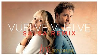 Vuelve Vuelve /#SalsaRemix - David Bisbal & Danna Paola