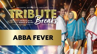 ABBA Fever | Royal Bath Hotel Tribute Breaks
