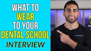 What to Wear to Your Dental School Interview