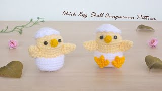 [Keychain] Chick Egg Shell Amigurumi : Crochet Pattern แพทเทิร์นโครเชต์ลูกเจี๊ยบในเปลือกไข่