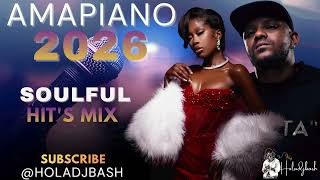 Amapiano Soulful Hits Mix Vol 4 | 10 Jan 2026 | Best Songs Collection