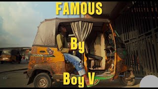 Boy V - Famous ( Official Music Video )