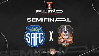 PAULISTÃO DE FUTSAL 2025 | SEMIFINAL | AO VIVO  SANTO ANDRÉ F.C. X MAGNUS FUTSAL