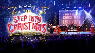 entertainers presents - Step Into Christmas - The Feel-Good Christmas Concert Spectacular