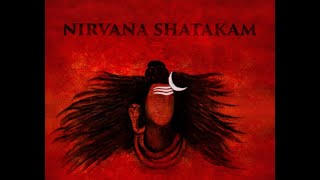What is Nirvana Shatakam: The Song of Self-Realization?