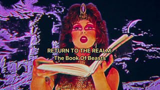 Return To The Realm: The Book Of Beasts + Kickstarter Update