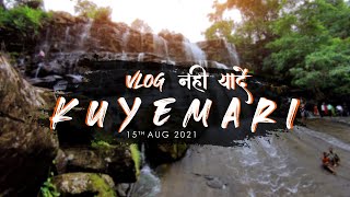 VLOG नहीं यादें | UNCENSORED VERSION | KUYEMARI WATERFALL | 2021