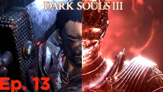 Dark Souls lll - Episode 13: Endgame