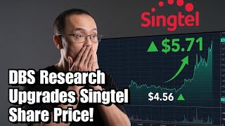 Singtel Share Price From S$4.56 to S$5.71! Wah Piang!