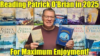 Reading Patrick O'Brian in 2025 - Captain Jack Aubrey and Stephen Maturin - For Maximum Enjoyment!