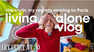 the truth about moving abroad *I'm struggling* 🇫🇷 what no one tells you about starting over