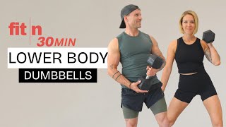 Fit in 30: Lower Body Dumbbell Workout | Quads & Hamstrings (30 Minutes)