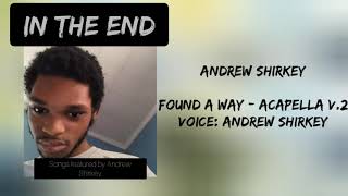 Found A Way Acapella v.2